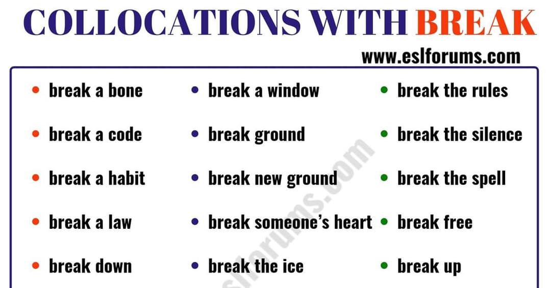 24 Useful Collocations with BREAK