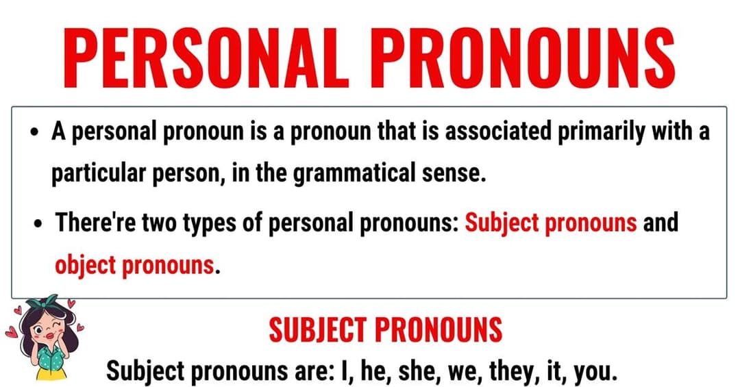 Personal Pronouns: What is a Personal Pronoun? Useful Examples